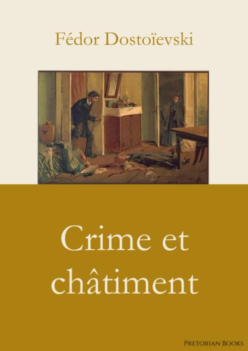 Crime et Châtiment. Tome 2