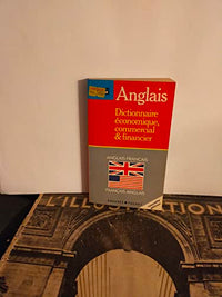 Dictionnaire de l'anglais économique, commercial et financier