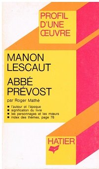 Manon Lescaut : Abbé Prévost