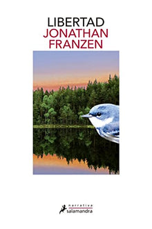 Libertad (Salamandra Narrativa)