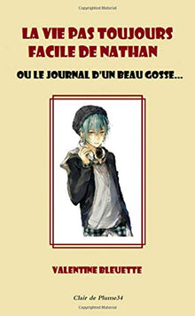 La vie pas toujours facile de Nathan