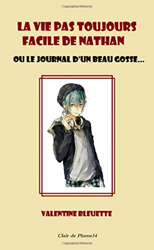 La vie pas toujours facile de Nathan