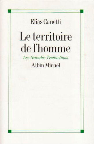 Le Territoire de l'homme: Réflexions 1942-1972
