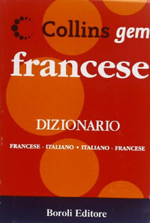 Francese. Dizionario francese-italiano, italiano-francese. Ediz. bilingue