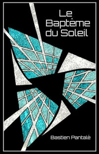 Le Baptême du Soleil