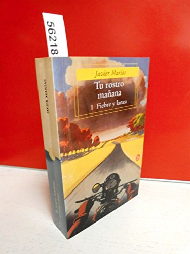 Tu Rostro Mañana 1 - Fiebre Y Lanza (Punto De Lectura)