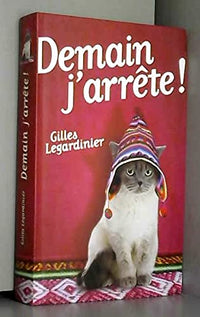Demain, j'arrête !