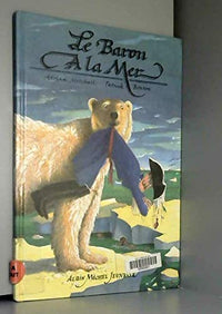 Le baron à la mer