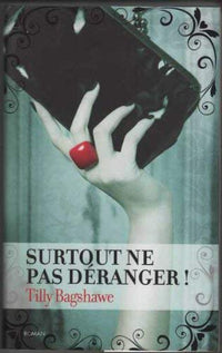 Surtout ne pas déranger !