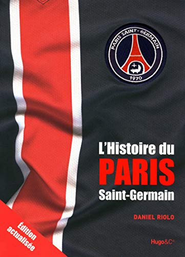 L'HISTOIRE DU PARIS SAINT-GERMAIN