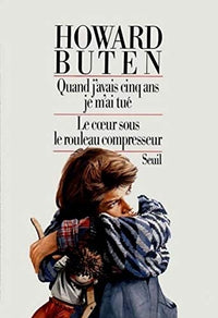 Quand j'avais cinq ans, je m'ai tué