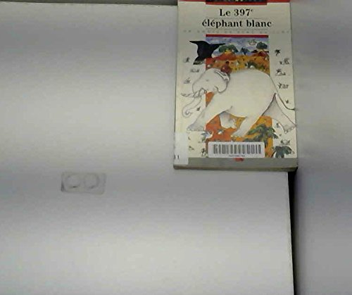 Le 397e éléphant blanc