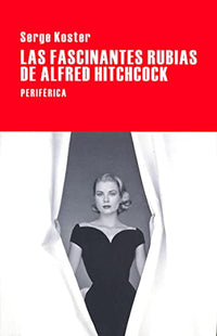 Las Fascinantes Rubias De Alfred Hitchcock: 90 (LARGO RECORRIDO)