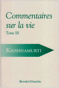 COMMENTAIRES SUR LA VIE VOL 3