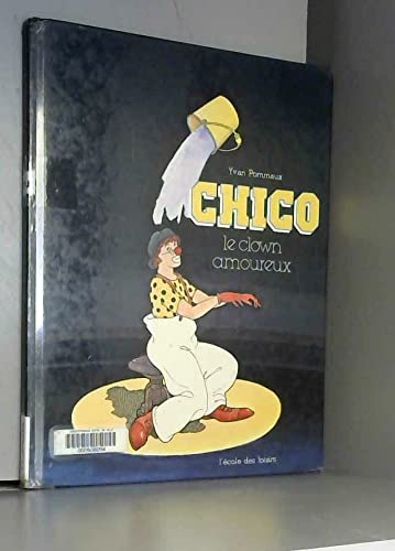 Chico le clown amoureux