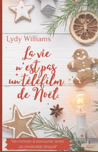 La vie n'est pas un téléfilm de Noël: Magie de Noël et authenticité au cœur d'un village enneigé