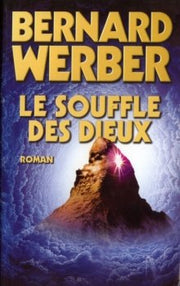 Le souffle des dieux