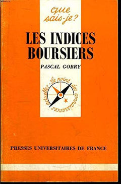 Les Indices boursiers: Et les marchés d'indice boursier