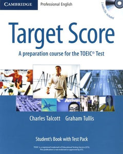 Target Score: A preparation course for the TOEIC® Test - Student's Book with audio CDs