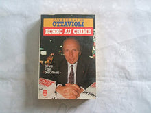 Echec Au Crime. 30ans Au Quai Des Orfevres