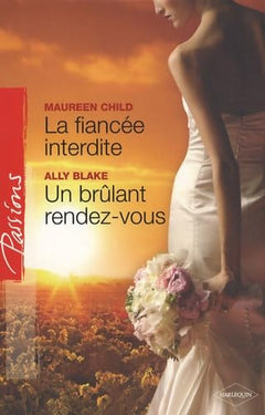 La fiancee interdite + Un brulant rendez-vous