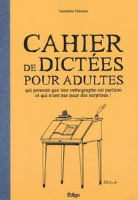 Cahier de dictées pour adultes