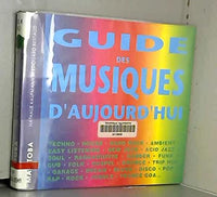 Guide des musiques d'aujourd'hui
