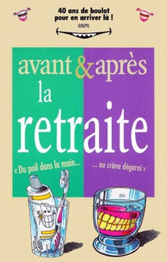 Avant et Après... la retraite
