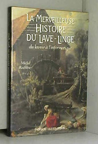 La Merveilleuse histoire du lave-linge