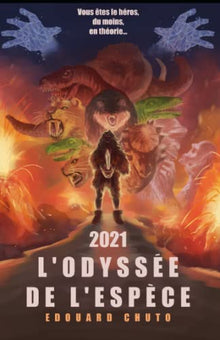 2021 : L'odyssée de l'espèce