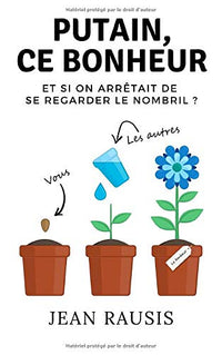 Putain, ce bonheur
