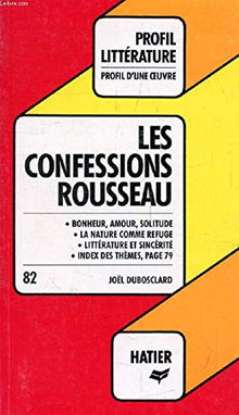 Profil d'une oeuvre: Rousseau: Confessions
