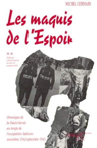 Chronique de la Haute Savoie pendant la seconde guerre mondiale , tome 2