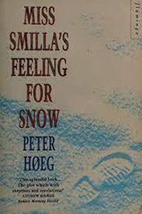 Miss Smilla’s Feeling for Snow
