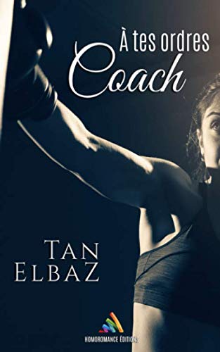 A tes ordres Coach: Roman lesbien