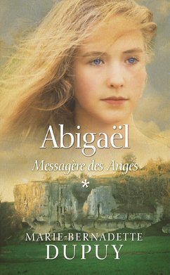 Abigaël, messagère des anges