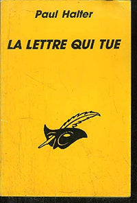 LA LETTRE QUI TUE