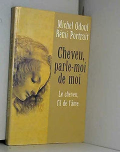 Cheveu, parle-moi de moi