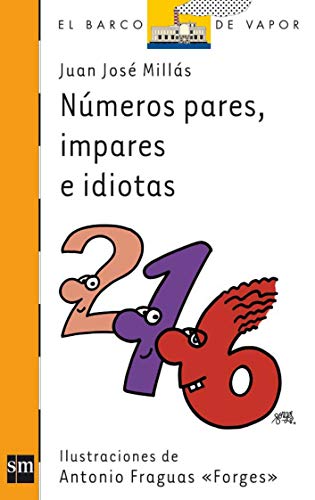 Números pares, impares e idiotas: 204 (El Barco de Vapor Naranja)