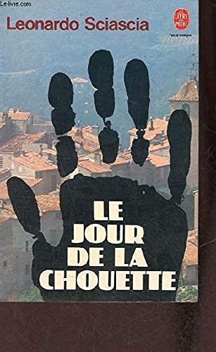 Le Jour de la chouette (Le Livre de poche)