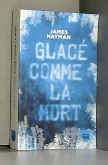 Glacé comme la mort