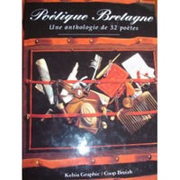 Poétique Bretagne : Petite anthologie de la poésie en Bretagne