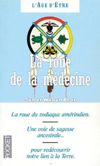 La roue de la médecine