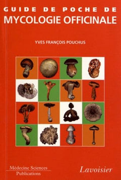 Guide de poche de mycologie officinale
