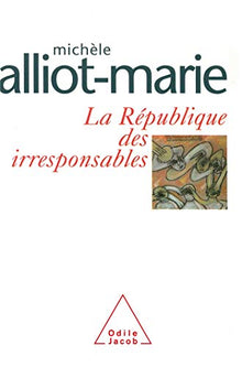 La République des irresponsables