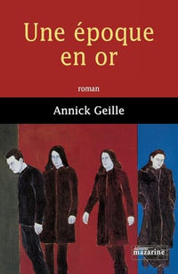 une époque en or