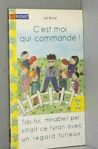 C'est moi qui commande !