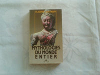 les mythologies du monde entier