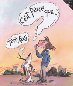 C'est parce que ...