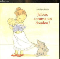 Jaloux comme un doudou !